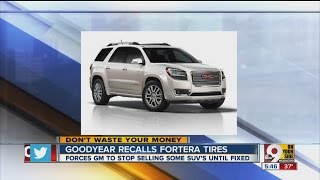 Goodyear recalls Fortera tires
