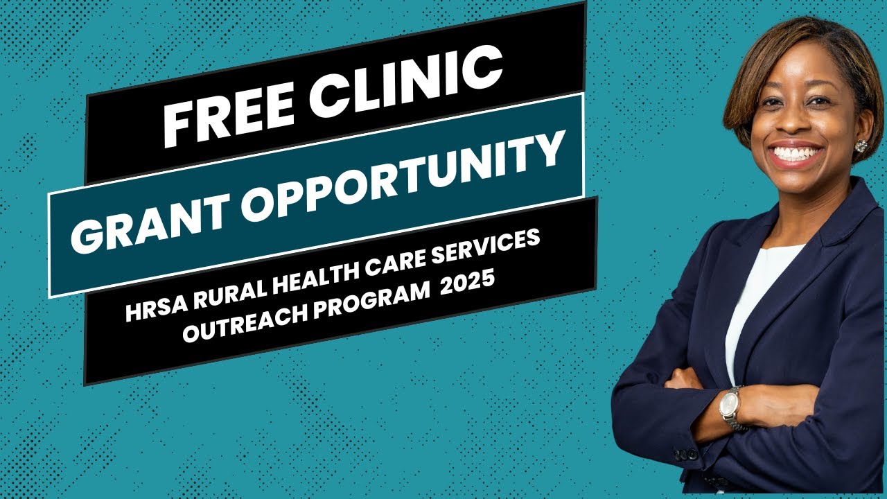 HRSA-25-038: Grant Introduction for Free and Charitable Clinics & Their Partners