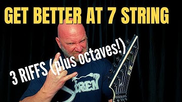 3 Riffs that will Make You a Better 7 String Guitarist