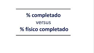 %COMPLETADO VS %FISICO COMPLETADO