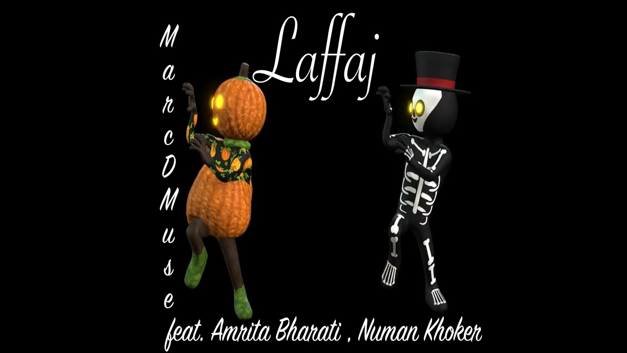Laffaj | Marc D Muse | Amrita Bharati | Numan Khoker