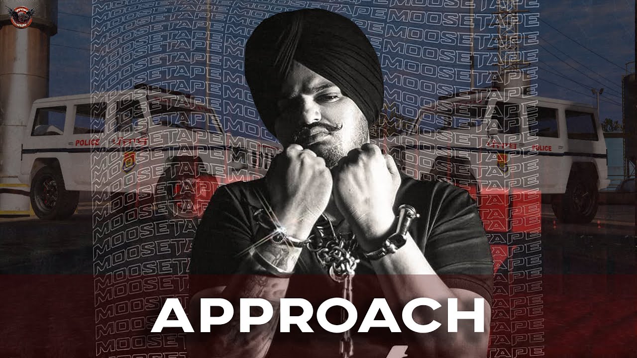 Approach Lyrics — Sidhu Moosewala | Lyrixwala Approach Lyrics by Sidhu Moosewala