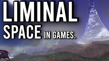 Liminal Spaces in Video Games...