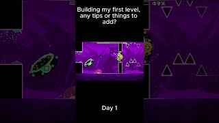 Building my First Level (Day 1) #shorts #gd #geometrydash #firstlevel #Justice4Tucker