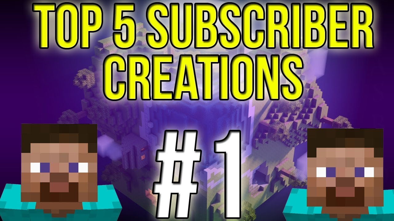 Minecraft Subscribe Build Top 5 Minecraft Subscriber Creations! - Episode 1 (w/ SimpleTreats ...