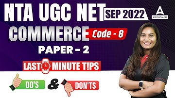 NTA UGC NET Exam Sep 2022 | Paper 2 | Code 8 | Commerce | Last Minute Tips