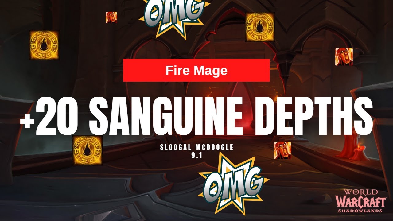 Shadowlands 9.1 Fire Mage Mythic Plus +20 SD - YouTube