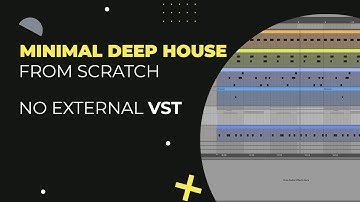 Minimal Deep House from Scratch. Download Ableton Live project. Sketch 26