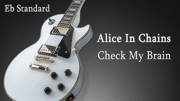 🎸Alice In Chains - Check My Brain | E♭‎ Standard | Rocksmith 2014