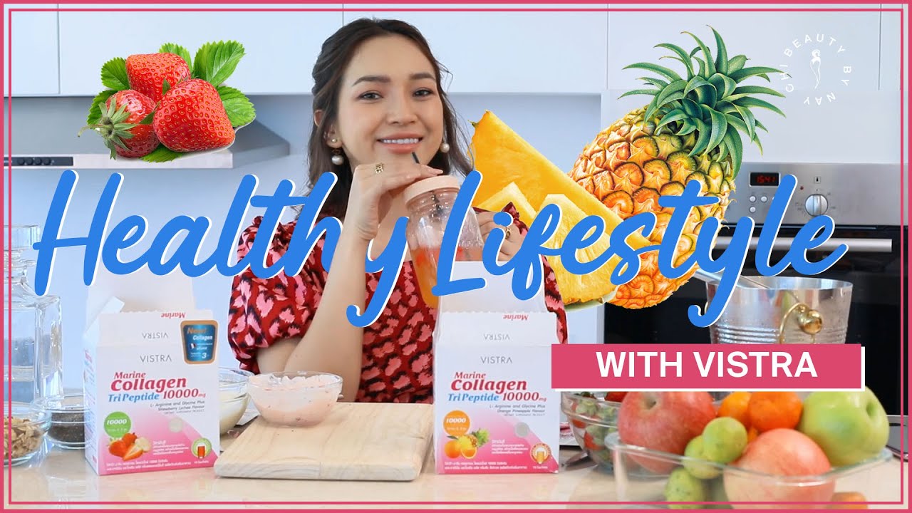 My Healthy Lifestyle with Vistra | Nay Chi Oo