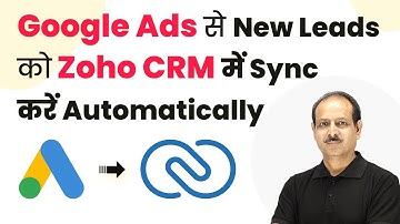 How to Sync New Leads from Google Ads to Zoho CRM Automatically