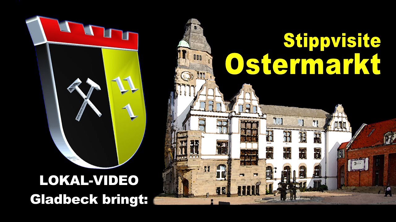 Gladbeck Ostermarkt Stippvisite