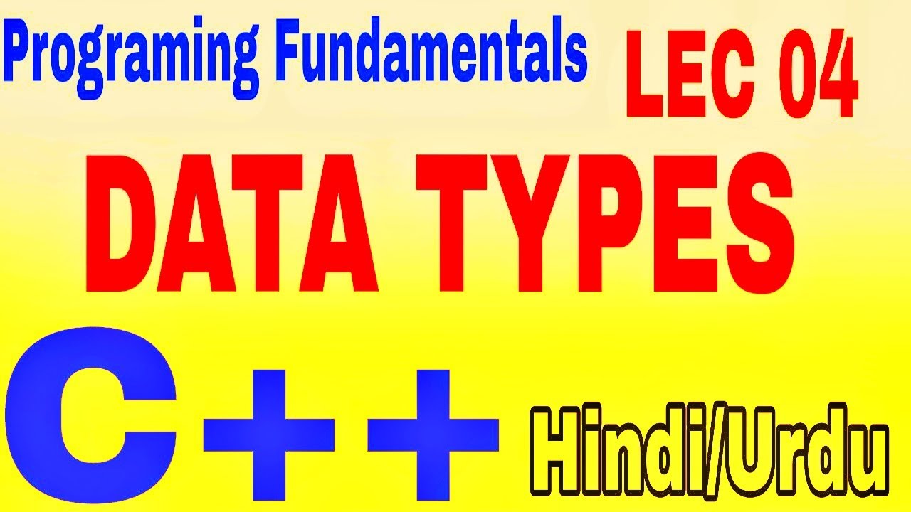 Data Types in C & C++ LanguageInt,Char, Float Data Types C++ Data