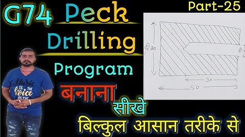 g74 peck drilling cycle || g74 peck drilling cycle in cnc programming