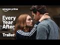 Every Year After | Officiële Trailer op Prime Video 🌅