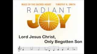 Gloria - Mass of the Sacred Heart - Timothy R. Smith - with Lyrics chords