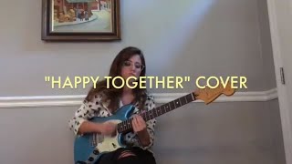 Josie Dunne - Happy Together (The Turtles Cover) [Old School Sundays]