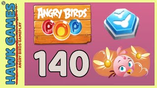 Angry Birds Stella POP Bubble Shooter Level 140 - Walkthrough, No Boosters