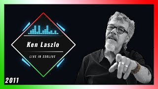 Ken Laszlo live at 330LIVE 2011