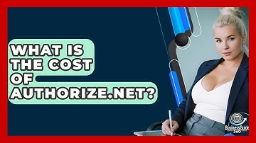 What Is The Cost Of Authorize.Net? - BusinessGuide360.com