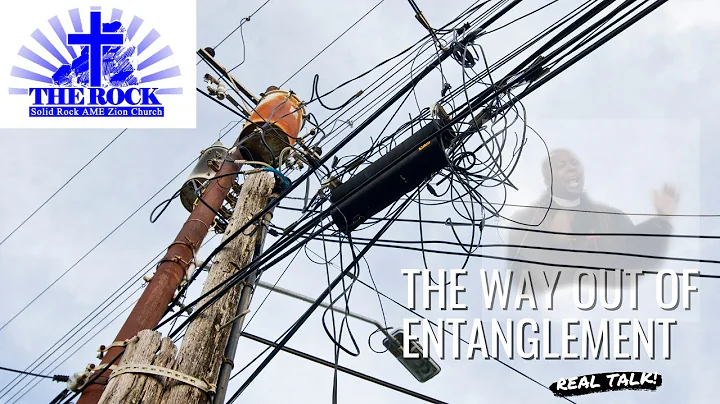 Sermon: The way out of entanglement | Rev. Karim L...