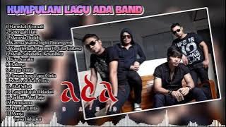 lagu ADA BAND full album tanpa iklan [terbaru 2021]