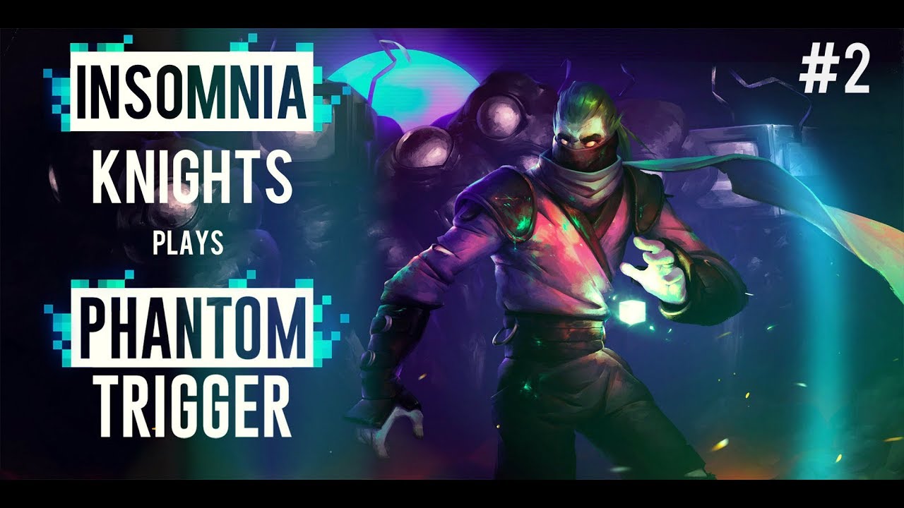 Let's Play Phantom Trigger - Part 2 - Outsider Takes Rook.