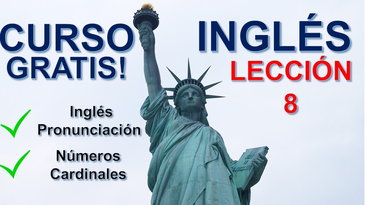 EL MEJOR CURSO DE INGLES GRATIS/ Inglés Extremo/ Lección 8 - YouTube