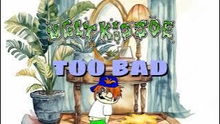 Ugly Kid Joe - Too Bad (Demo)