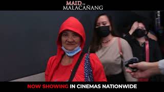 MAID IN MALACAÑANG is CERTIFIED BLOCKBUSTER HIT!  | Now Showing In Cinemas Nationwide