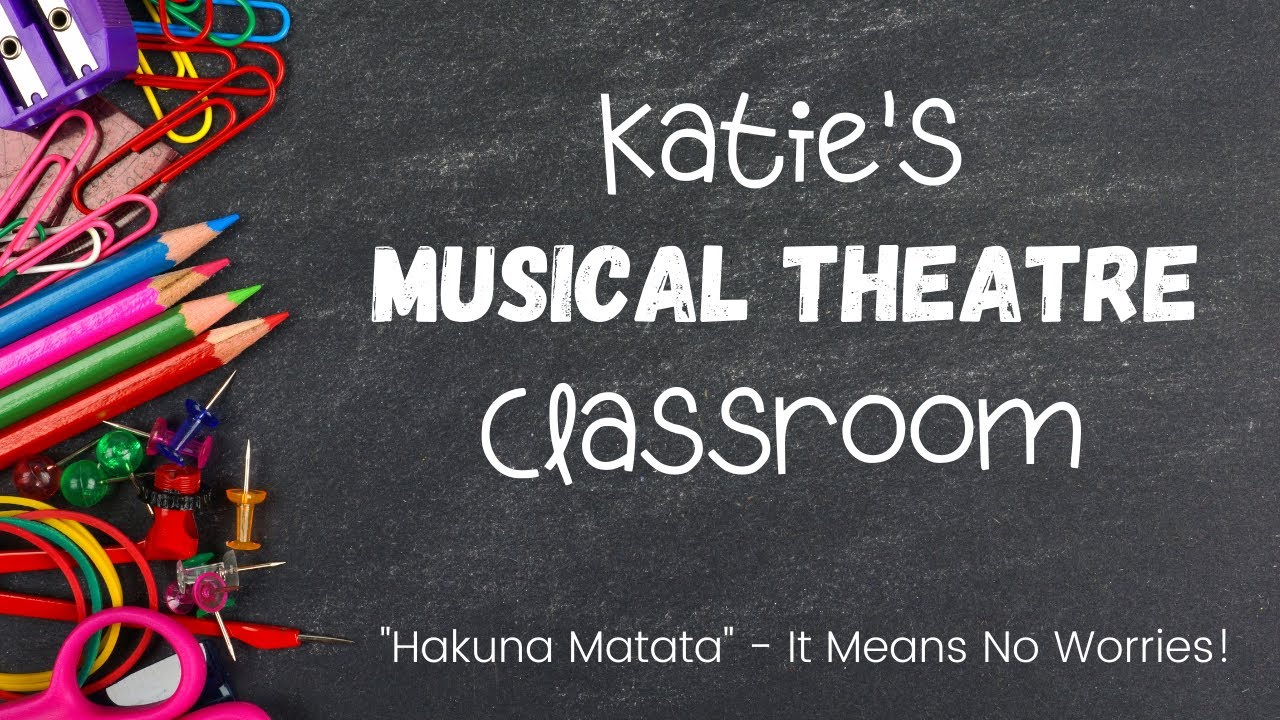 Katie's Musical Theatre Classroom: 