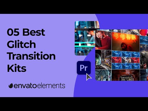 Top 5 Premiere Pro Glitch Transition Kits