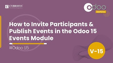 How to Invite Participants & Publish Events in the Odoo 15 Events Module | Odoo 15 Enterprise