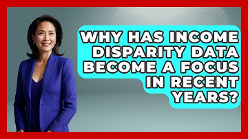 Why Has Income Disparity Data Become a Focus in Recent Years? | Demographic Data Answers News