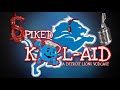 Detroit Lions Spike Kool-Aid Show 2.13.23