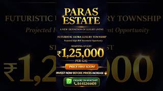 Paras Estate #property #propertyinvestment #realestate #propertyfinder