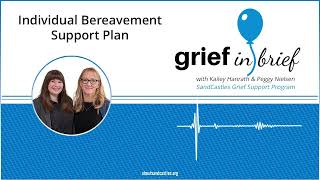 Grief in Brief: Individual Bereavement Support Plan