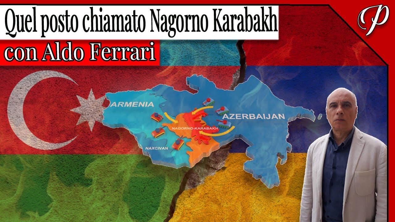 LIVE #44 • QUEL POSTO CHIAMATO NAGORNO KARABAKH (con Aldo Ferrari)