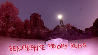 Beaurepaire Priory Ruins - Ghost Hunt