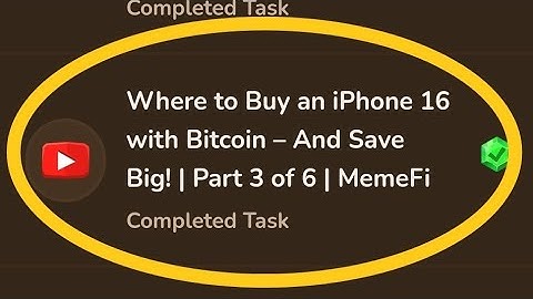 MemeFi Coin Code Where to Buy an iPhone 16 with Bitcoin – And Save Big! | Part 3 of 6