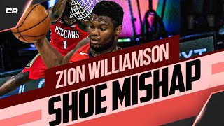 Zion Williams Shoe Mishap In Nba Bubble