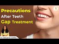 Precautions after teeth gap treatment  dr ranjana lamba usha smile care dental clinic sikar