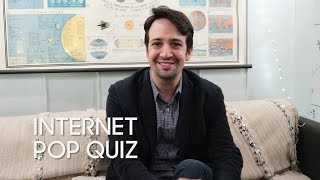 Internet Pop Quiz with Lin-Manuel Miranda