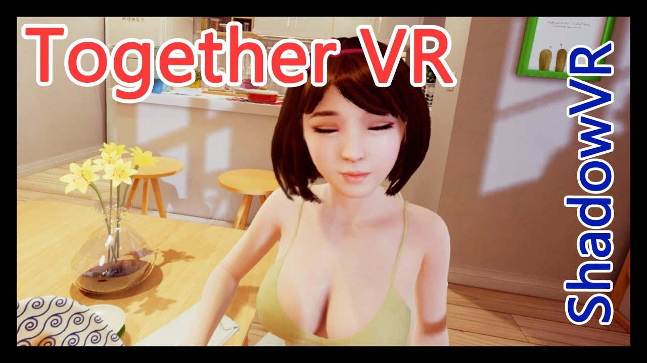 Play With Vr Girl Together Vr Full Walkthrough Youtube