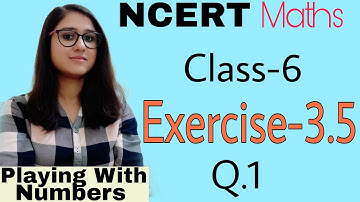 class 6 NCERT Maths Exercise-3.5 Part-1 Q.1