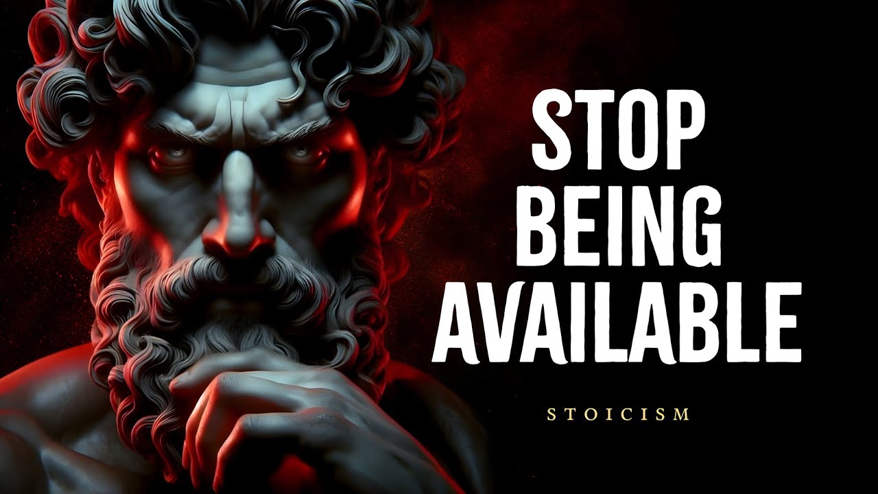 When You Stop Being Available, Everything Changes - Stoicism - YouTube