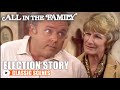 Archie Yells At A Politician (ft Claire Packer) | All In The Family