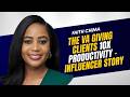 Faith Chima | The VA Giving Clients 10x Productivity – Influencer Story