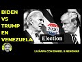 DIFERENCIAS BIDEN TRUMP SOBRE VENEZUELA | La Ñapa | Daniel & Nehomar