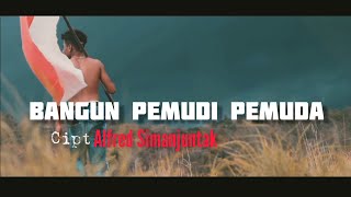 LAGU NASIONAL INDONESIA || BANGUN PEMUDI PEMUDA ||Cipt.Alfred Simanjuntak (Cover FX. YS VOICE)